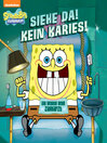 Cover image for Siehe Da! Kein Karies! Ein Besuch beim Zahnarzt